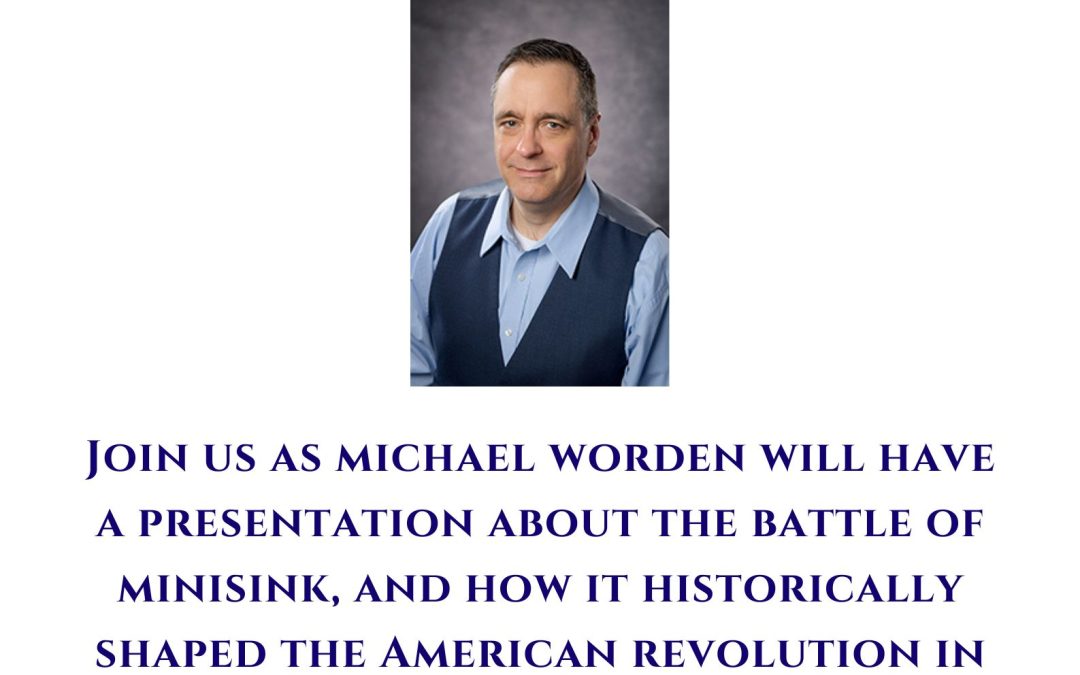 Michael Worden: Battle of Minisink & Brandt’s Raid